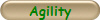 Agility